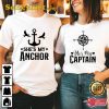 Matching Couples Anniversary She’s My Anchor He’s My Captain Couple T-Shirt