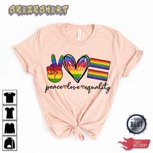 Peace Love Equality Shirt Rainbow Flag Shirt Gay Pride T-Shirt
