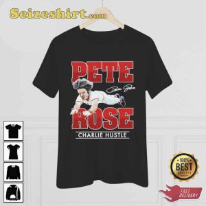 Pete Rose Charlie Hustle Signature Shirt