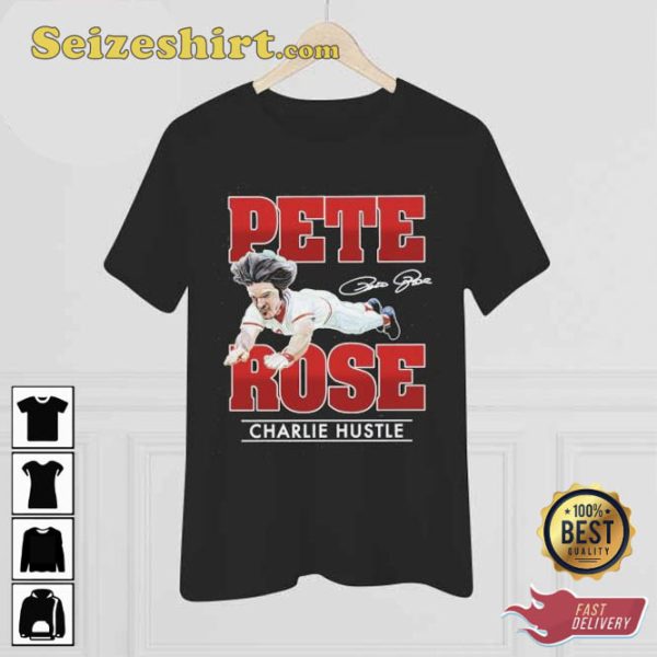 Pete Rose Charlie Hustle Signature Shirt