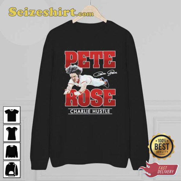 Pete Rose Charlie Hustle Signature Shirt