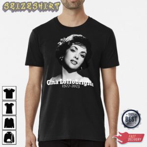 Rest In Peace Gina Lollobrigida 1927 2023 Thank You For The Memories T-Shirt