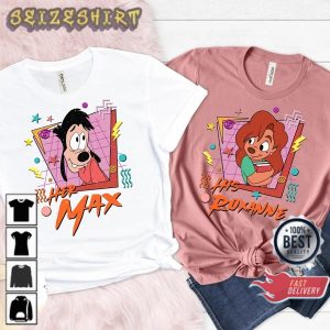 Retro 90s Roxanne & Max Couple A Goofy Movie Her Max His Roxxane T-Shirt