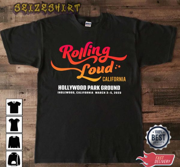 Rolling Loud California 2023 Music Festival Hollywood Park Unisex T-Shirt