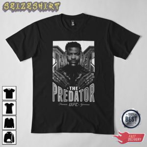 Francis Ngannou UFC The Predator Unisex T-Shirt