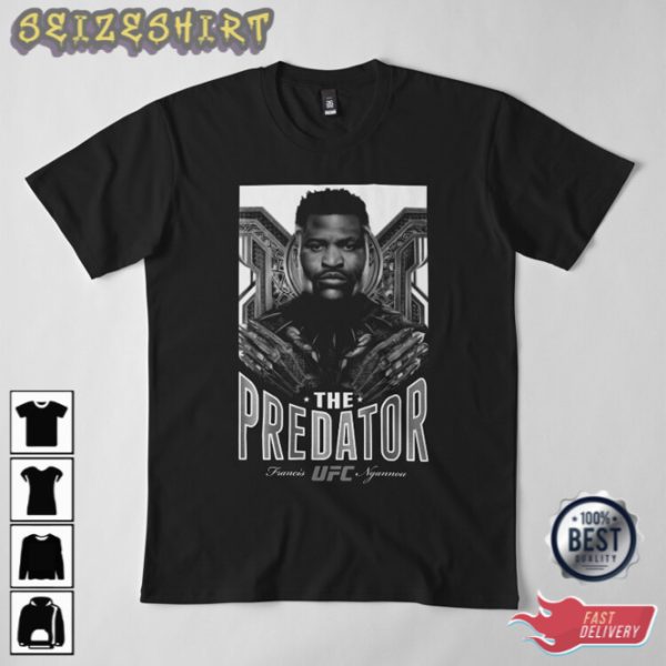 Francis Ngannou UFC The Predator Unisex T-Shirt