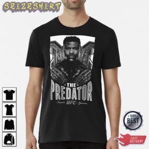 Francis Ngannou UFC The Predator Unisex T-Shirt