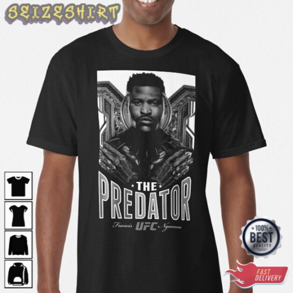 Francis Ngannou UFC The Predator Unisex T-Shirt