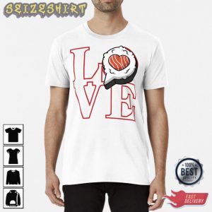 Valentines Love Sushi Heart Unisex T-Shirt