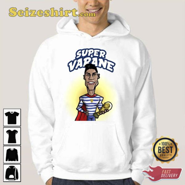 Varane Super Player Raphael Varane Hoodie