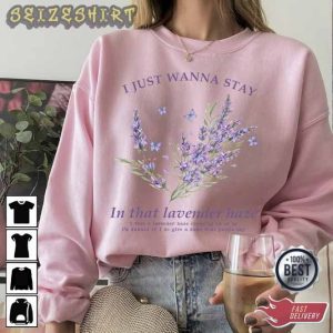 Wanna Stay In Lavender Haze Sweatshirt