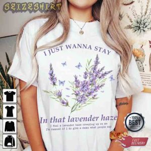 Wanna Stay In Lavender Haze Sweatshirt