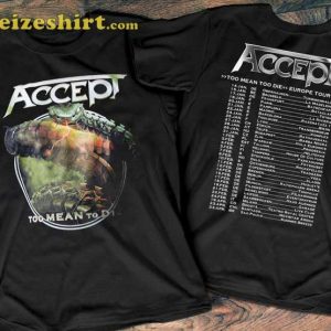 Accept Band Too Mean Too Die Tour 2023 T-Shirt