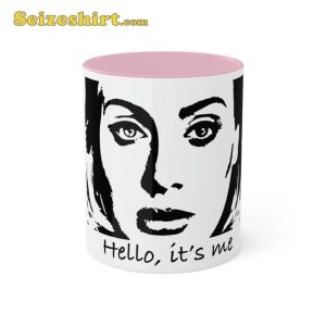 Adele Hello Its Me Coffe Mug Gift For Fan