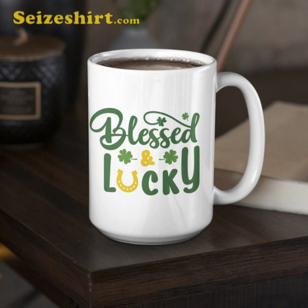 Blessed Coffee Mug Blessed And Lucky St Patricks Day