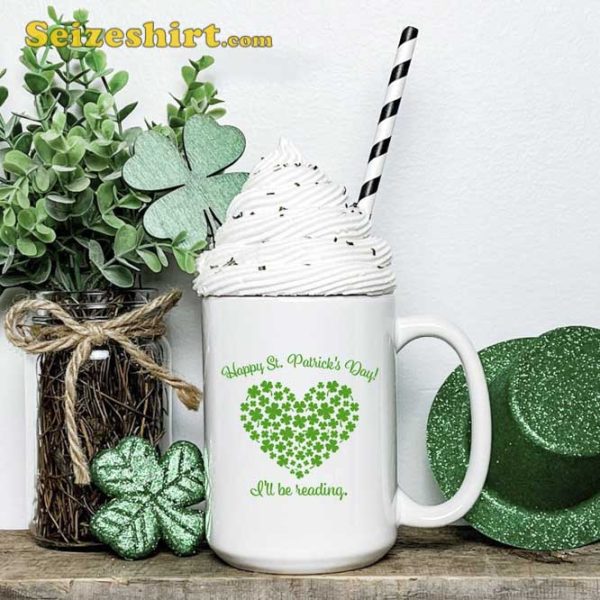 Book Lover Gift Avid Reader St Patricks Day Mug