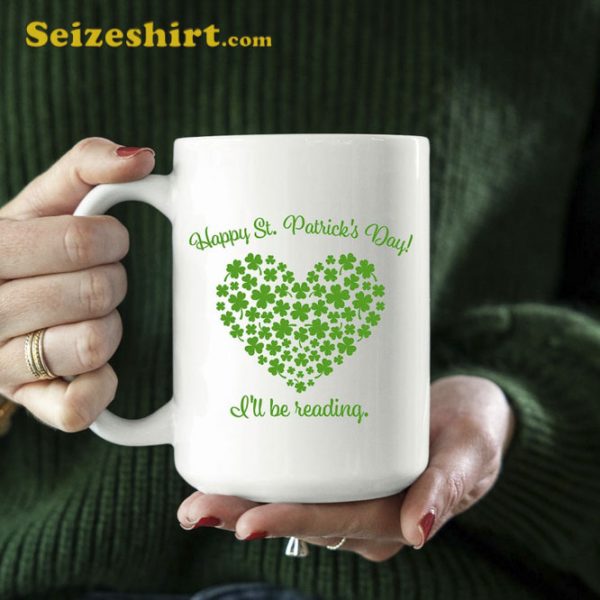 Book Lover Gift Avid Reader St Patricks Day Mug