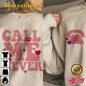 Call Me Never Happy Valentines Day Trendy Shirt