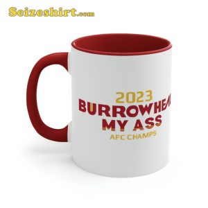 Coffee Mug Burrowhead My Ass Travis Kelce Mhampionships 2023 Mug