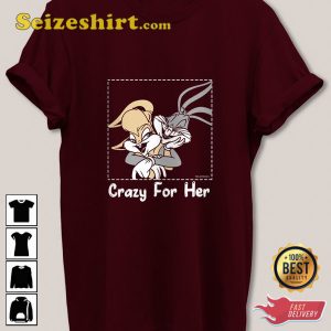 Crazy For Her Him Couple Happy Women Valentines Day Unisex T-Shirt