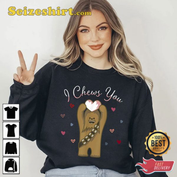 Cute Chewbacca I Chews You Disney Chewbacca Valentine Shirt