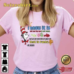 Cute Dr Seuss Inspirational Unisex T-shirt