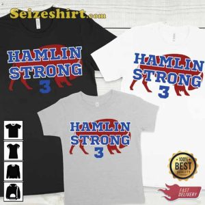 Damar Hamlin 3 Strong Unisex T-shirt