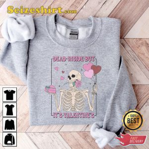 Dead Inside But It is Valentines Day Funny Crewneck V-Day Sweatshirt