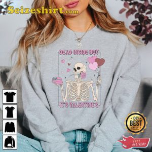 Dead Inside But It is Valentines Day Funny Crewneck V-Day Sweatshirt