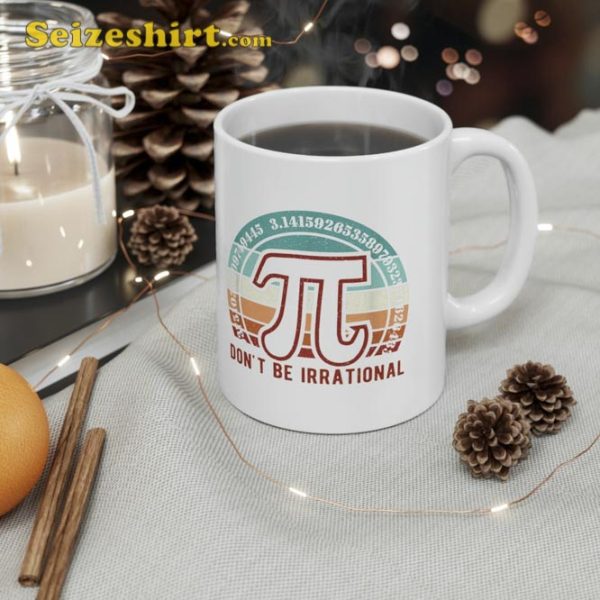 Dont Be Irrational Retro Vintage Symbol Pi Day Math Teacher Mug