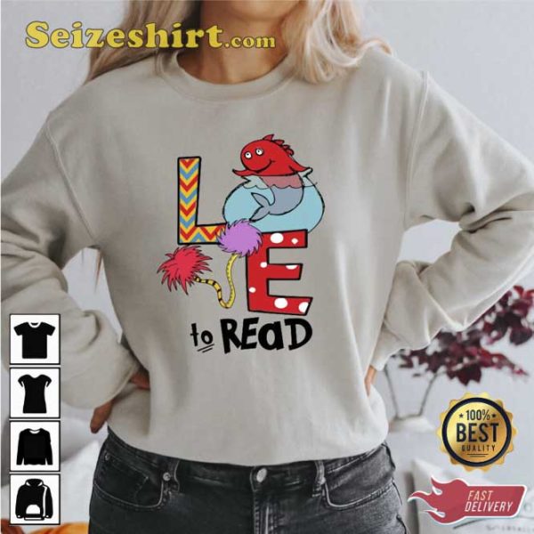 Dr Seuss Love To Read Sweatshirt