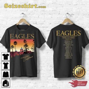 Eagles Hotel California Tour 2023 Shirt For Fans