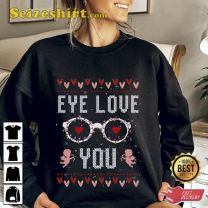 Eye Love You Optometry Valentines Day Shirt