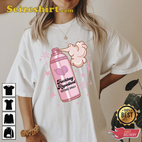 Fuckboy Repellent Defense Spray Shirt