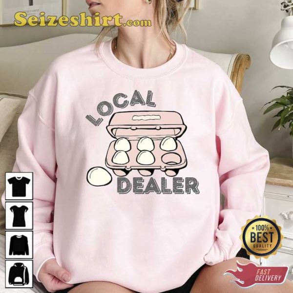 Funny Easter Local Egg Dealer T-Shirt