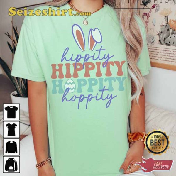 Funny Hippity Hoppity Easter T-Shirt