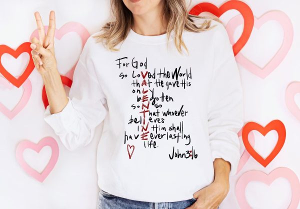 God is My Valentine Sweatshirt