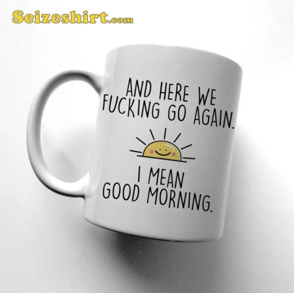 Good Morning Sunshine Mug