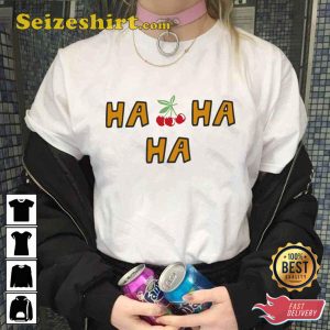 Ha Ha Ha Harry Styles Funny Laughing Inspo Cherries Style Unisex T-Shirt