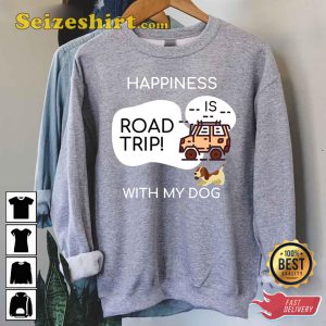 Happiness Is A Day Spent Hiking With My Dog Van Hiking Gift Unisex T-Shirt