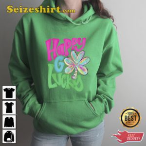 Happy Go Lucky Saint Patricks Day Gift Sweatshirt