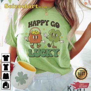 Happy Go Lucky St Patricks Day Shirt