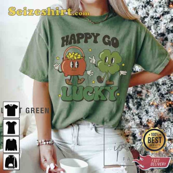 Happy Go Lucky St Patricks Day Shirt