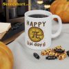 Happy Pi Day Pi 3.14 Math Teacher Mug