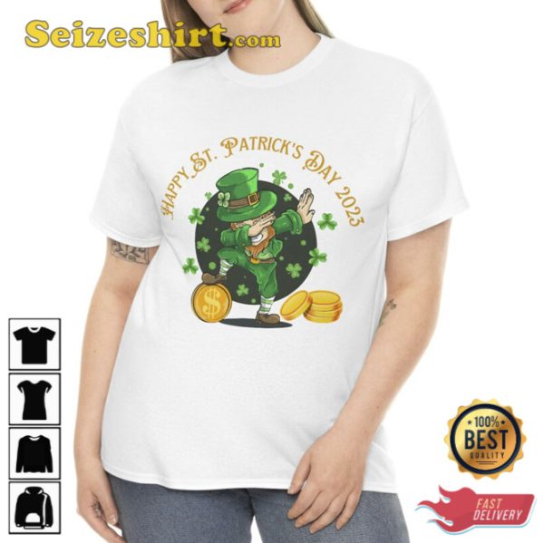 Happy Saint Patricks Day 2023 T-Shirt