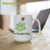 Have A Beautiful Day Cartoon Comic Funny Mug