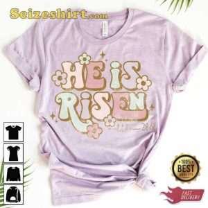 He Is Risen Easter Day Shirt