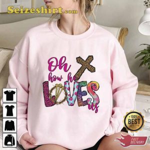 He Loves Us Easter Sweatshirt