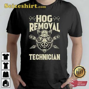Hog Removal Technician Hunting Shirt