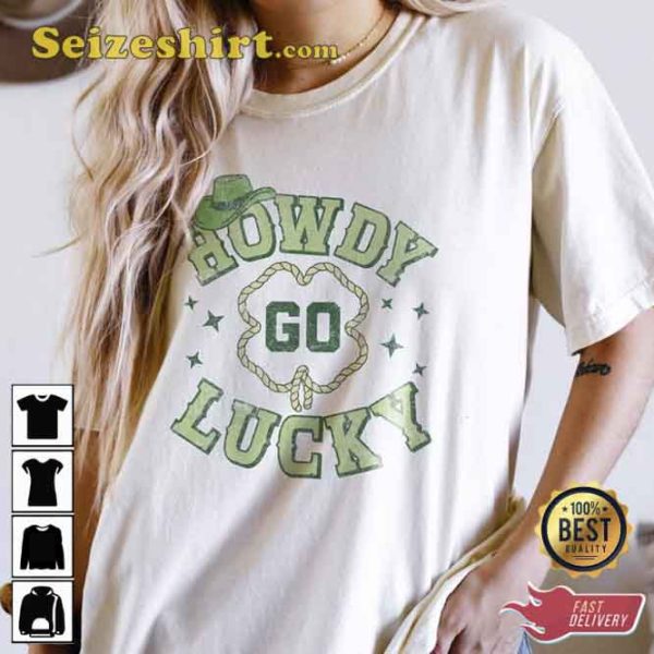 Howdy Go Lucky Shirts For Women And Men